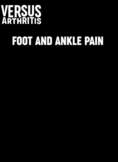 Versus Arthritis – Foot & Ankle Pain